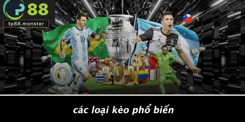 Các Loại Kèo Phổ Biến