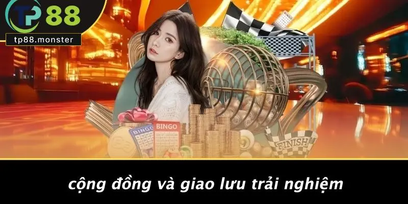 Cộng Đồng Và Giao Lưu Trải Nghiệm