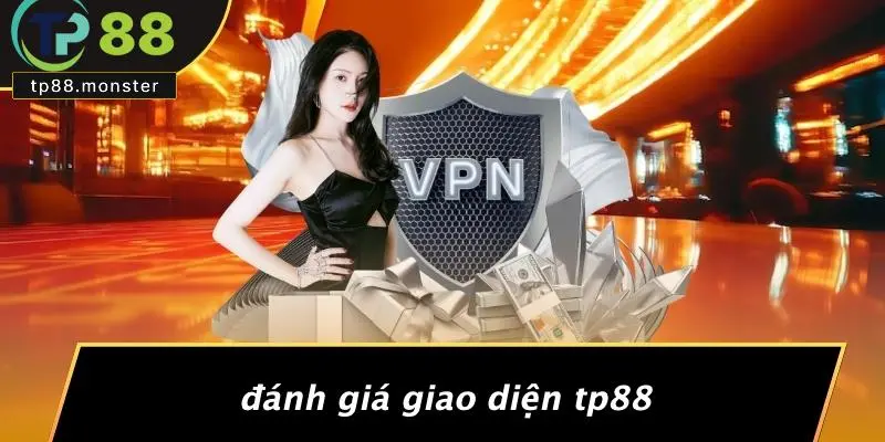 Đánh Giá Giao Diện TP88