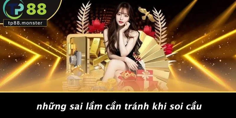 SOI CẦU LÔ ĐỀ: KHÁM PHÁ BÍ ẨN CHIẾN THẮNG LIÊN TIẾP 4 Những Sai Lầm Cần Tránh Khi Soi Cầu