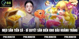Mẹo săn tiên cá