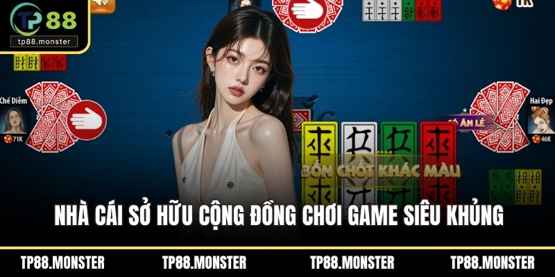 Nhà cái sở hữu cộng đồng chơi game siêu khủng