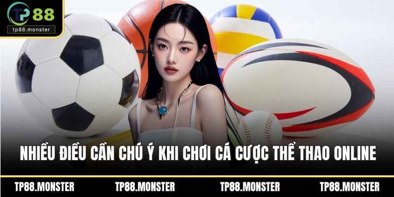 Nhiều điều cần chú ý khi chơi cá cược thể thao online