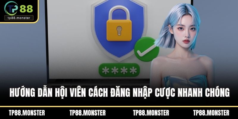 Hướng dẫn hội viên cách đăng nhập đặt cược nhanh chóng